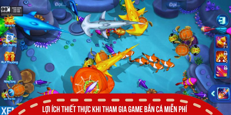 Điểm Danh Top Game Bắn Cá Miễn Phí Đồ Họa Đẹp Được Yêu Thích 2 Lợi ích thiết thực khi tham gia game bắn cá miễn phí